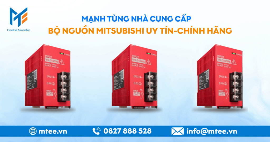 Mạnh Tùng nhà cung cấp bộ nguồn Mitsubishi uy tín chính hãng