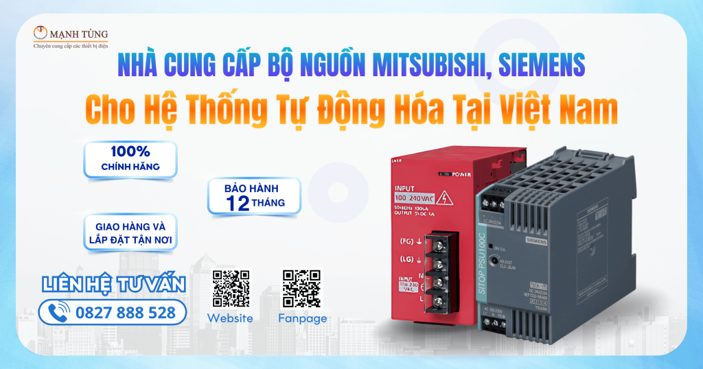 Mạnh Tùng nhà cung cấp bộ nguồn Mitsubishi và Siemens uy tín chính hãng