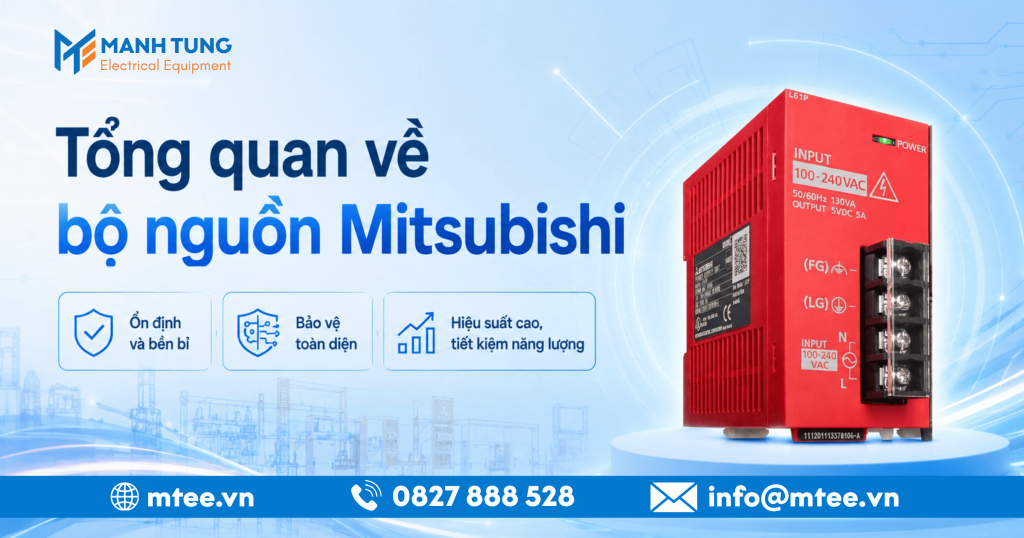 Tổng quan về bộ nguồn Mitsubishi chi tiết nhất