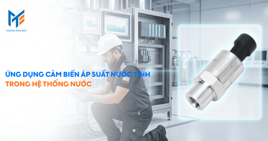 Ứng dụng cảm biến áp suất nước tĩnh trong hệ thống nước