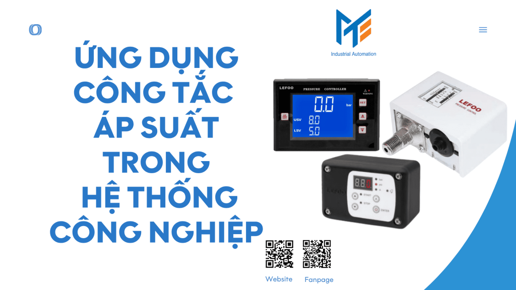 Ứng dụng công tắc áp suất trong hệ thống công nghiệp