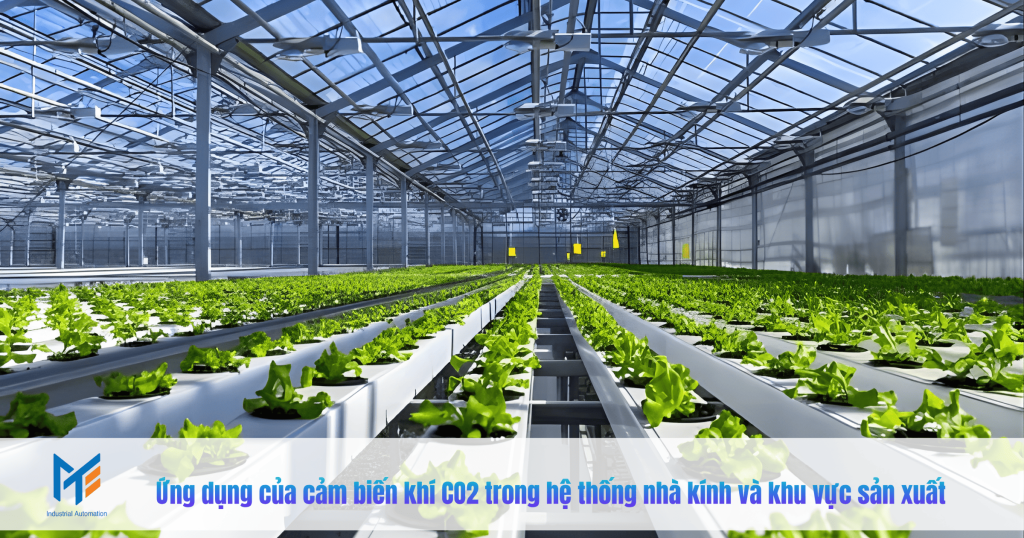 Ứng dụng trong nhà kính và khu vực sản xuất