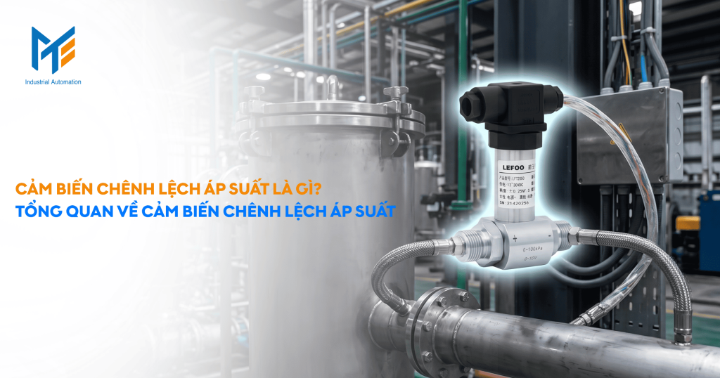Cảm biến chênh áp là gì? Tổng quan về cảm biến chênh lệch áp suất