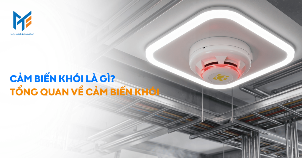 Cảm biến khói là gì? Tổng quan về cảm biến khói chi tiết nhất