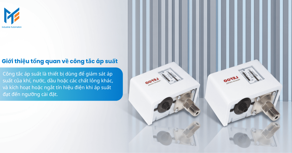 Giới thiệu tổng quan về công tắc áp suất