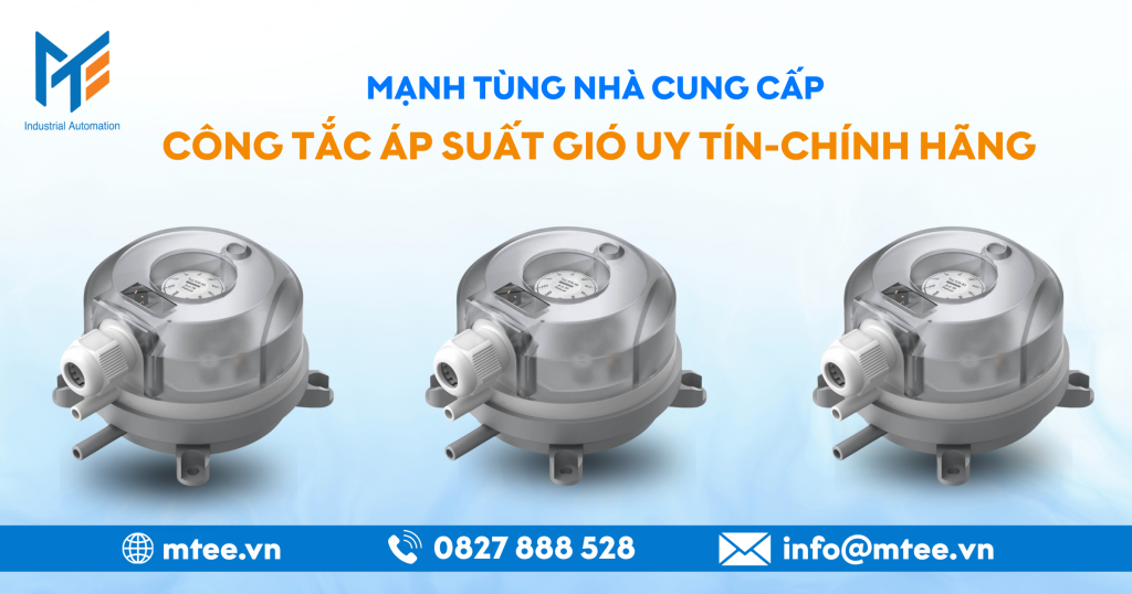 Mạnh Tùng nhà cung cấp công tắc áp suất gió uy tín chính hãng