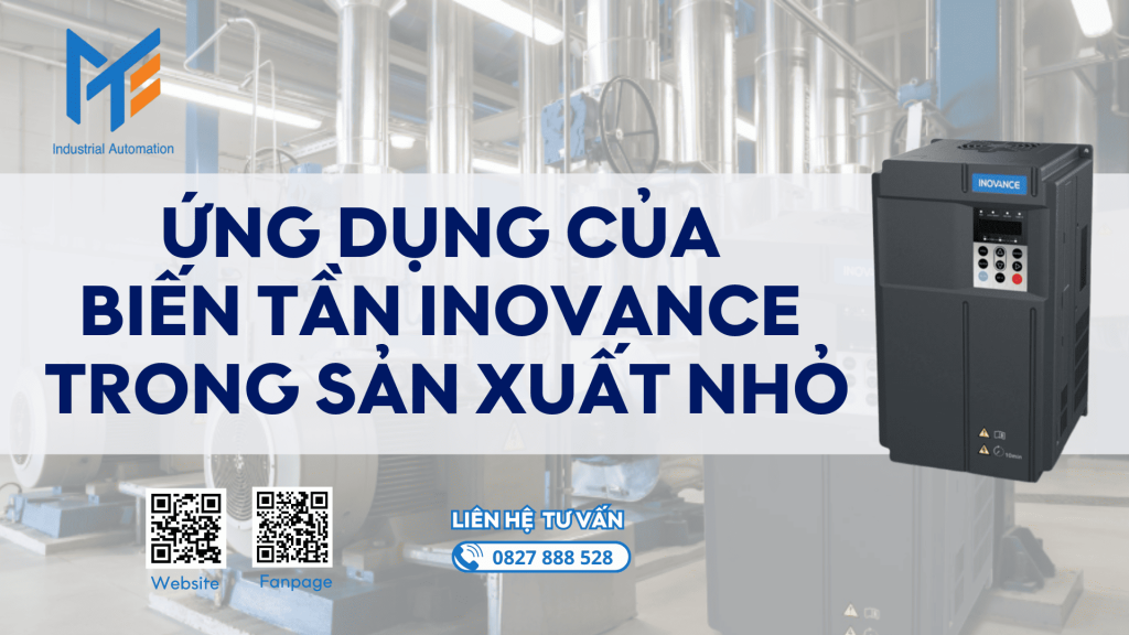 Ứng dụng của biến tần Inovance trong sản xuất nhỏ
