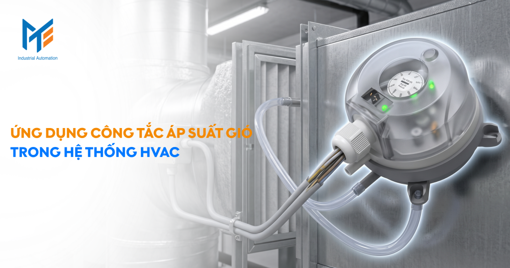 Ứng dụng công tắc áp suất gió trong hệ thống HVAC