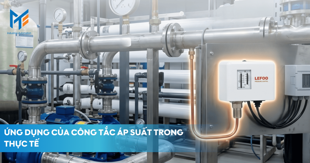 Ứng dụng của công tắc áp suất trong thực tế