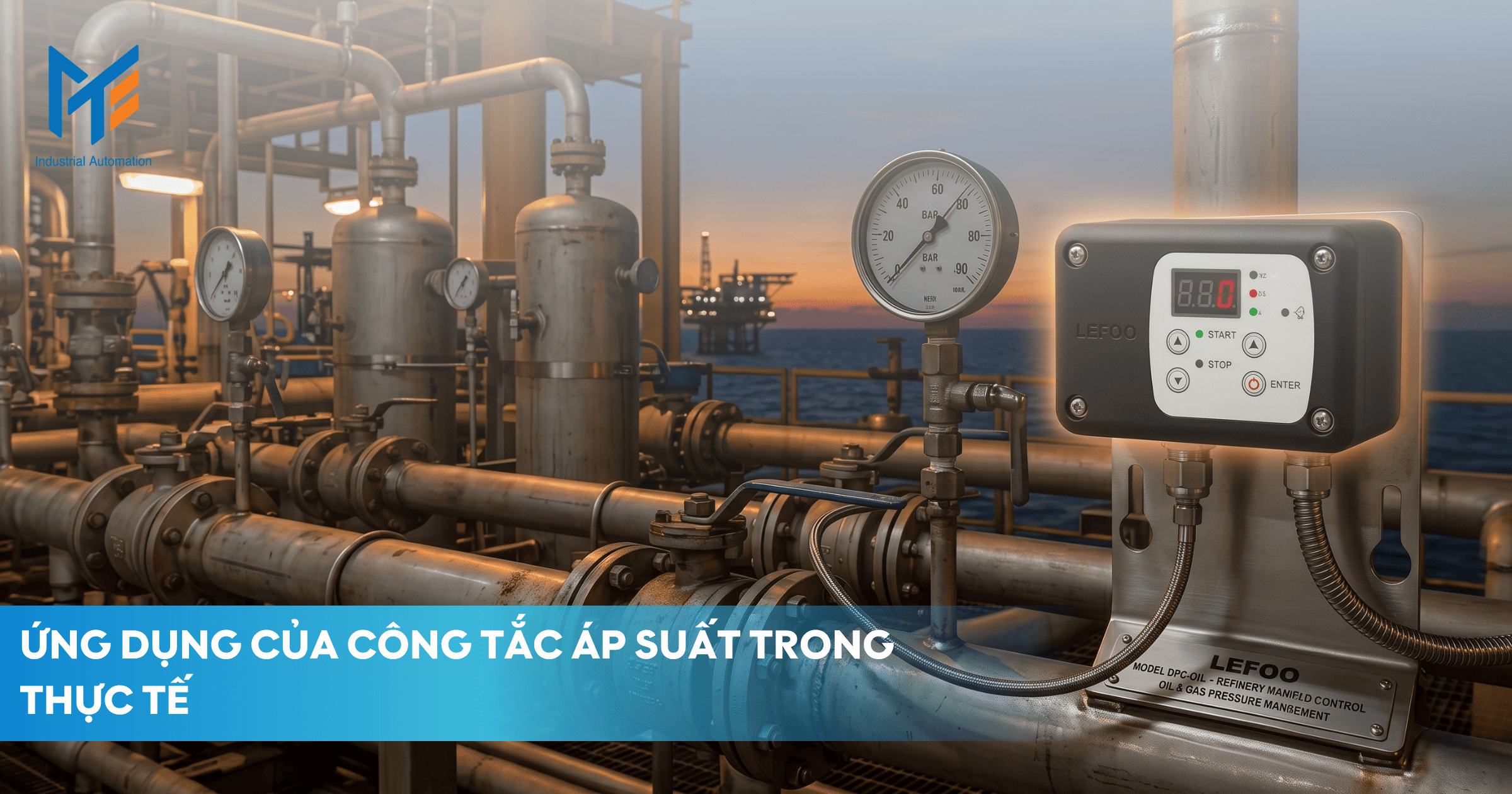 Ứng dụng của công tắc áp suất trong thực tế