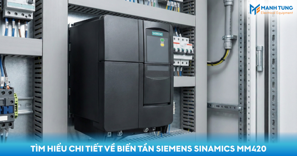 Tìm hiểu chi tiết về biến tần Siemens Sinamics MM420