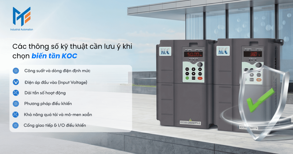 Các thông số kỹ thuật cần lưu ý khi chọn biến tần KOC