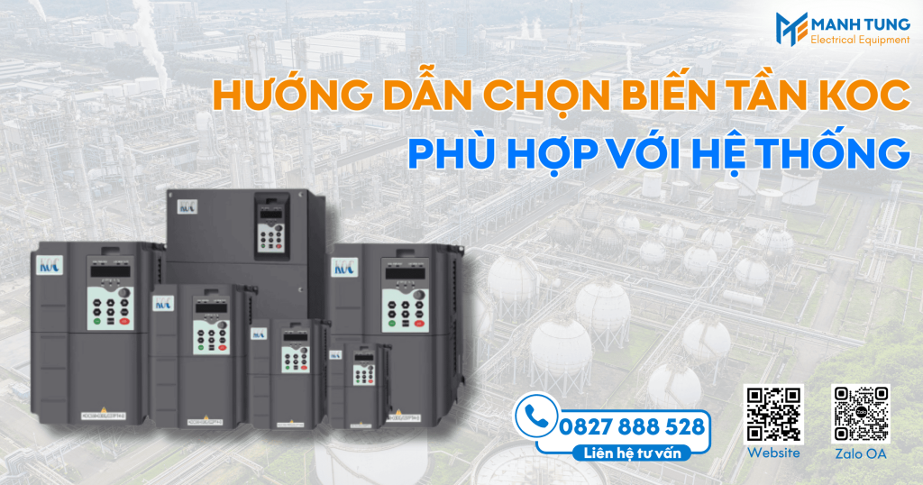 Hướng dẫn chọn biến tần KOC phù hợp với hệ thống