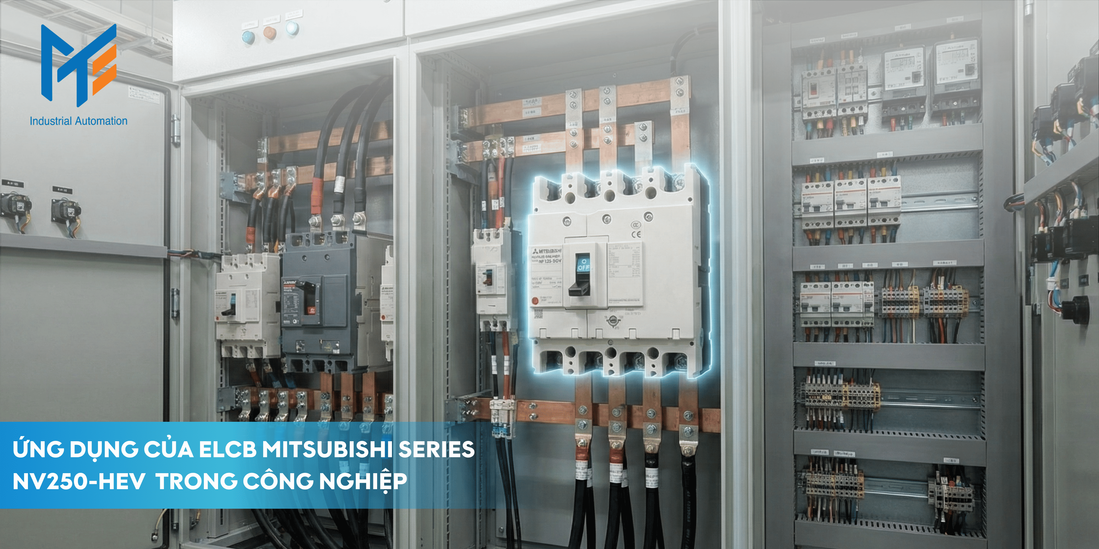 Ứng dụng của ELCB Mitsubishi Series NV250-HEV trong công nghiệp