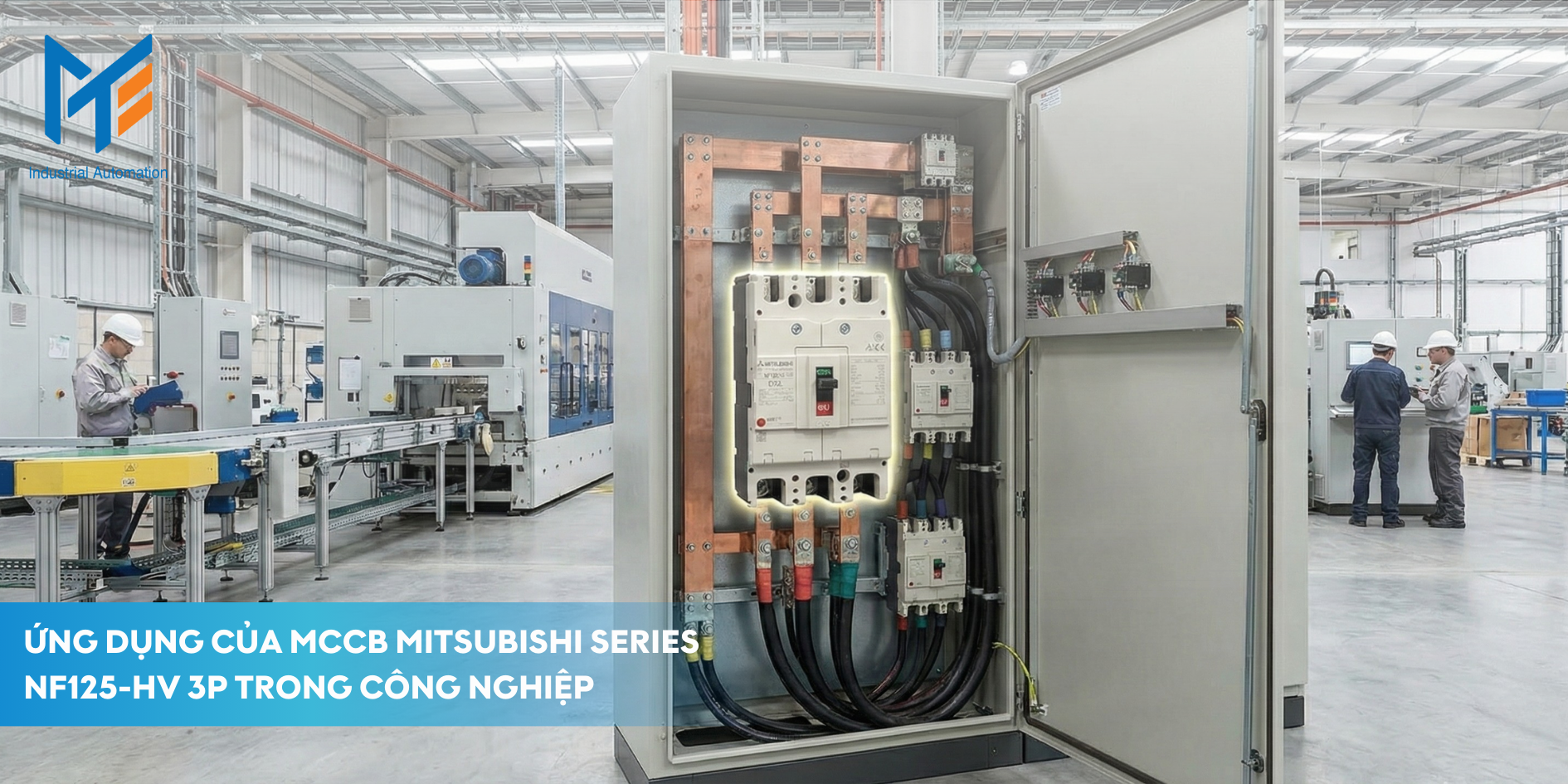 Ứng dụng của MCCB Mitsubishi Series NF125-HV 3P trong công nghiệp 
