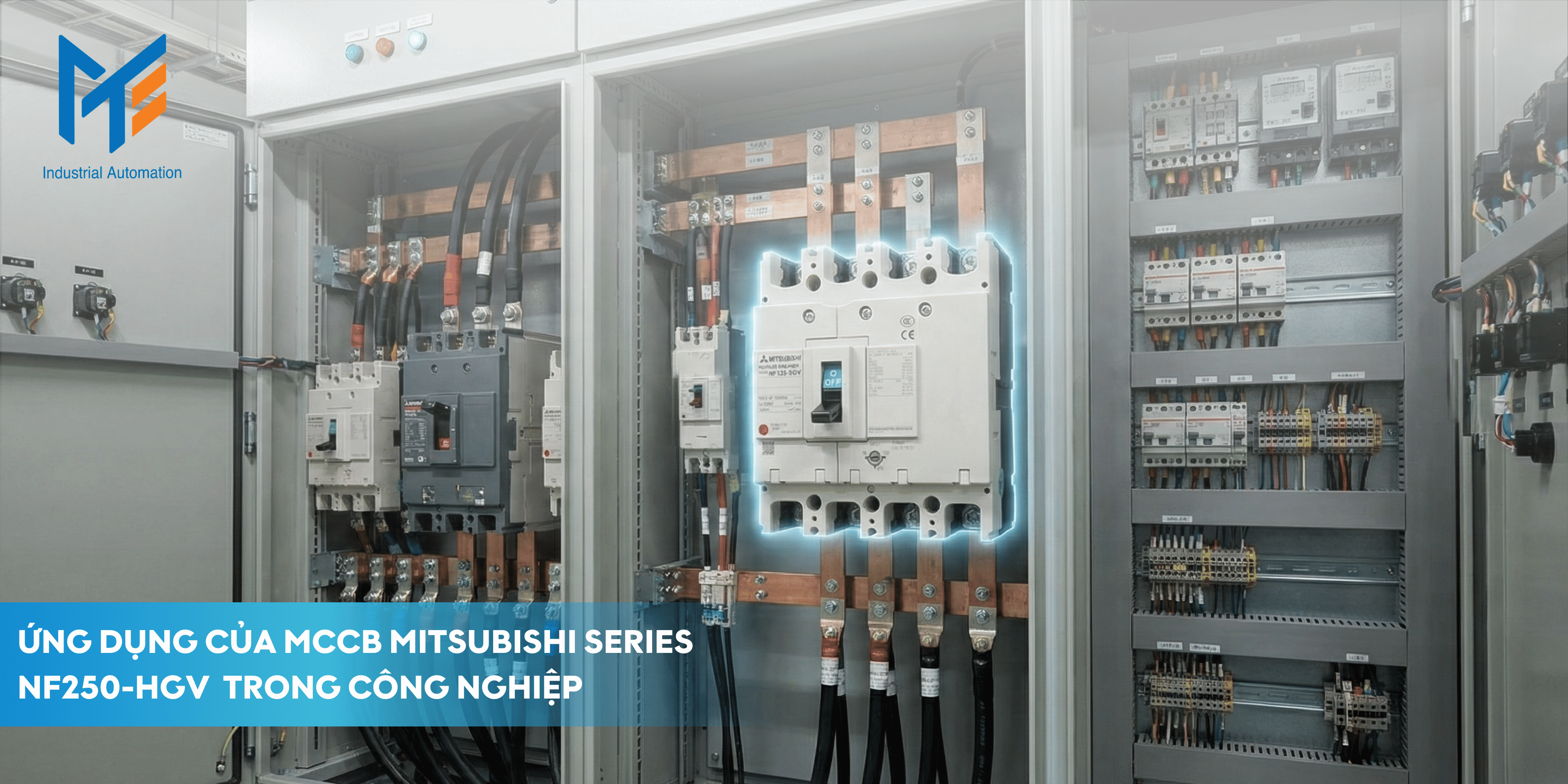 Ứng dụng của MCCB Mitsubishi Series NF250-HGV trong công nghiệp