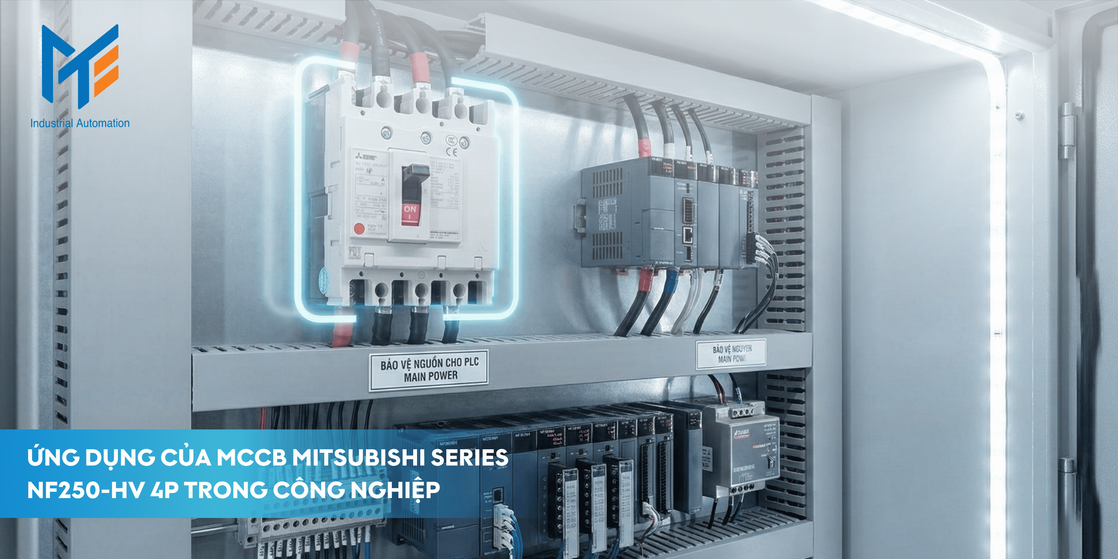 Ứng dụng của MCCB Mitsubishi Series NF250-HV 4P trong công nghiệp