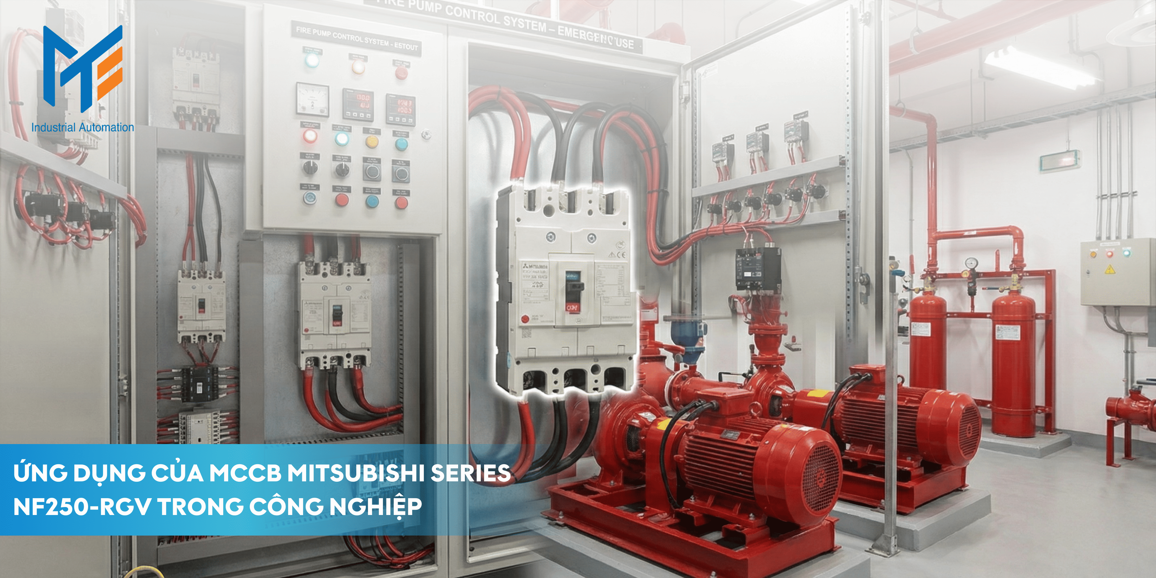 Ứng dụng của MCCB Mitsubishi Series NF250-RGV trong công nghiệp