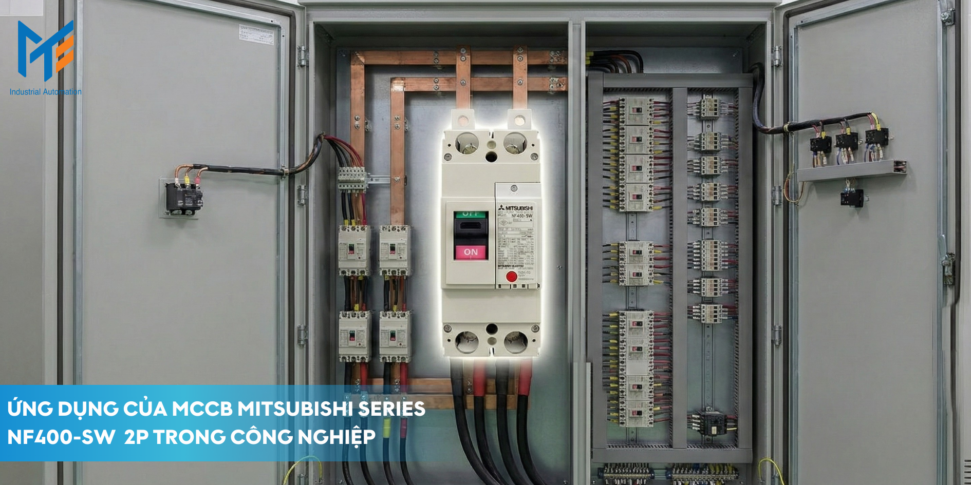 Ứng dụng của MCCB Mitsubishi Series NF400-SW 2P trong công nghiệp