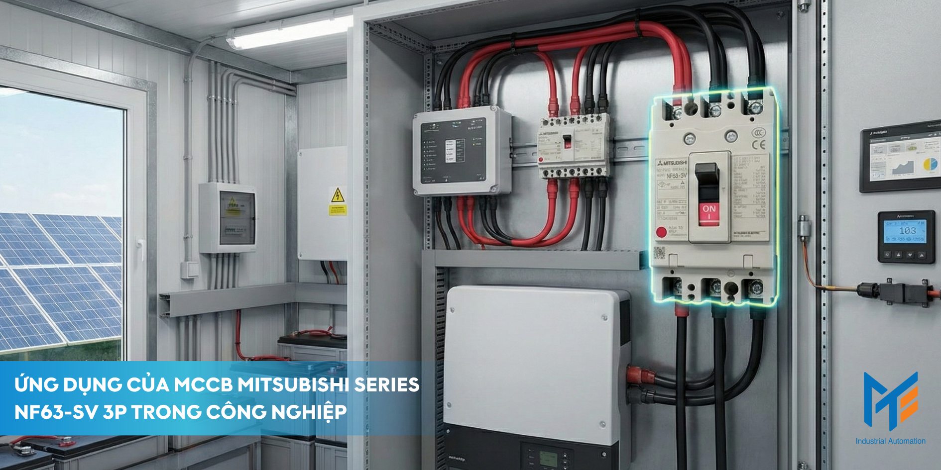 Ứng dụng của MCCB Mitsubishi Series NF63-SV 3P trong công nghiệp