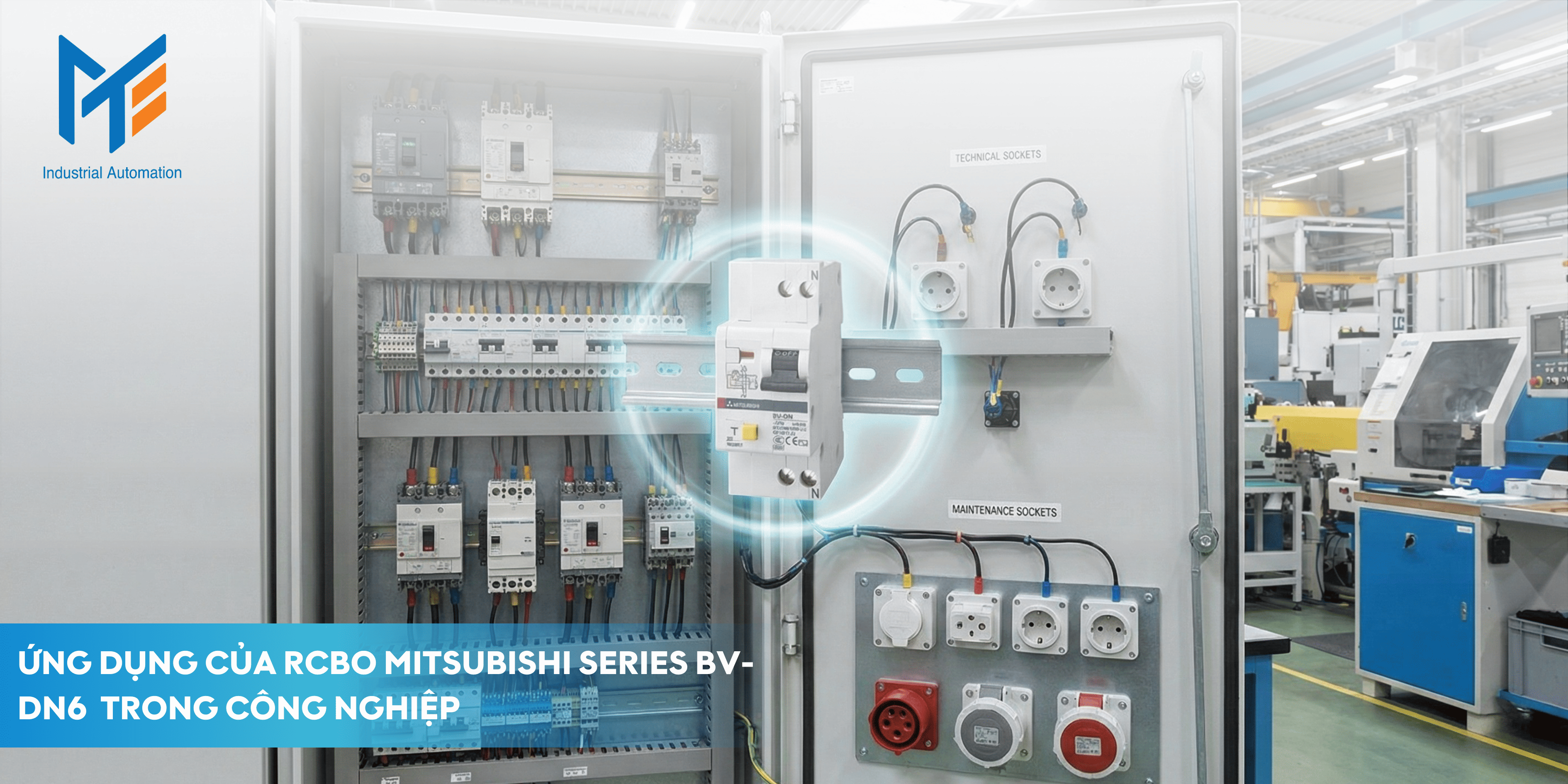 Ứng dụng của RCBO Mitsubishi BV-DN6 trong công nghiệp