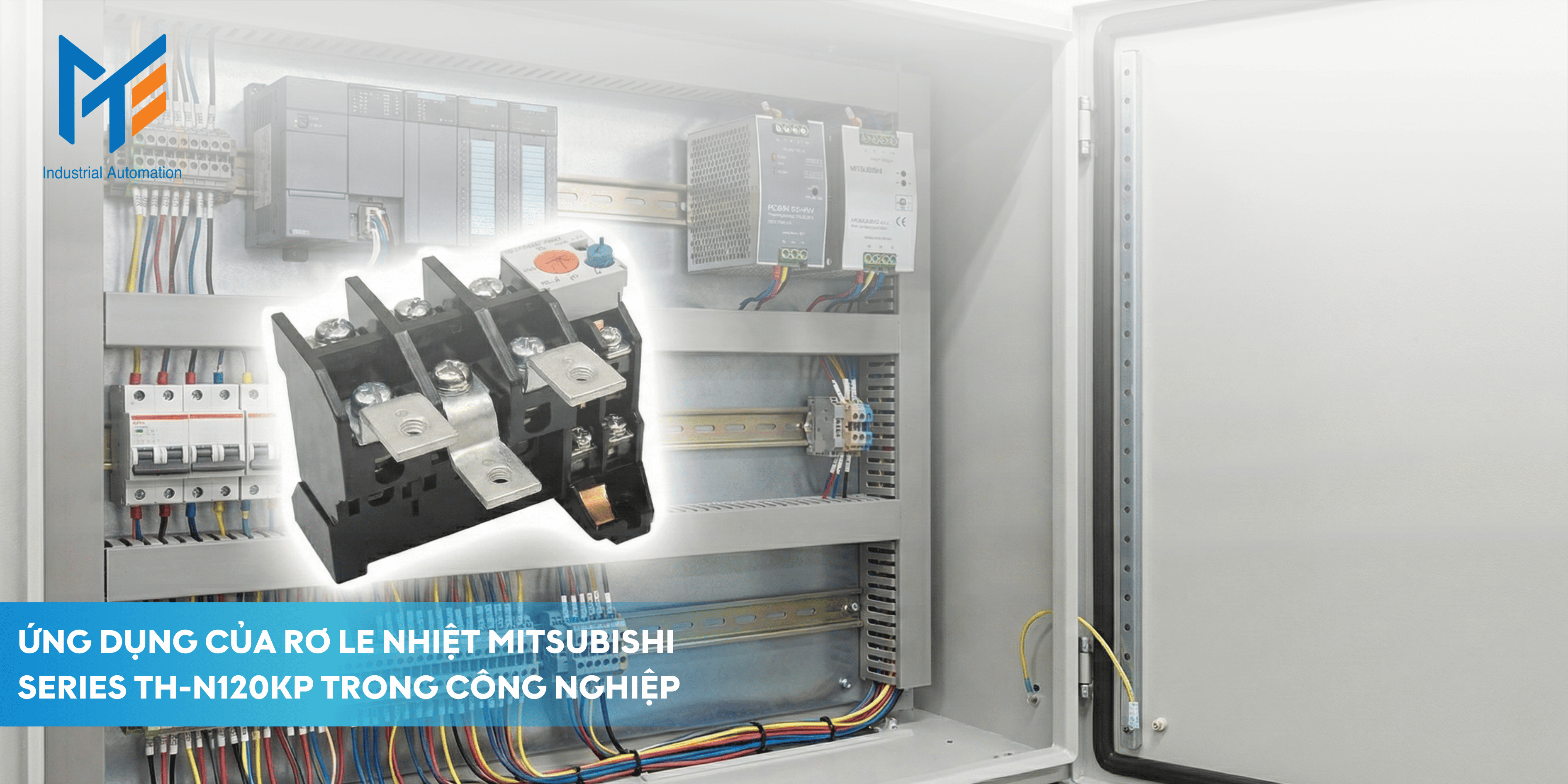 Ứng dụng của Rơ le nhiệt Mitsubishi Series TH-N120KP trong công nghiệp