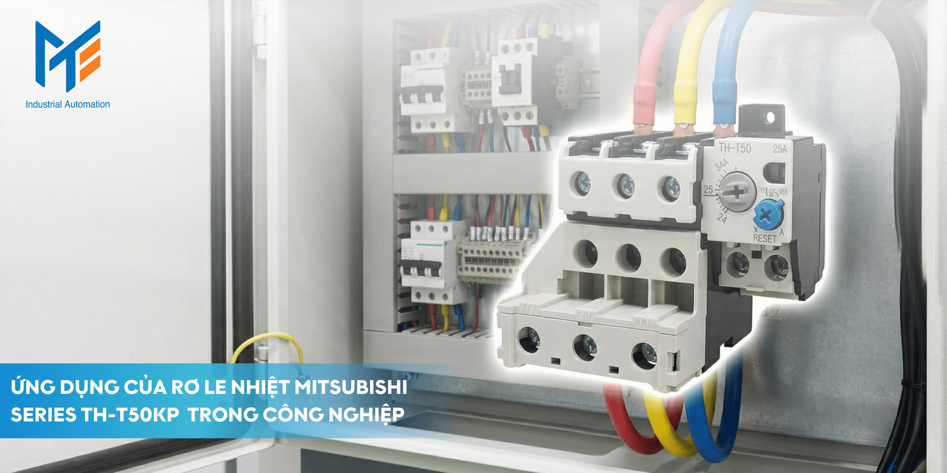 Ứng dụng của Rơ le nhiệt Series TH-T50KP trong công nghiệp 
