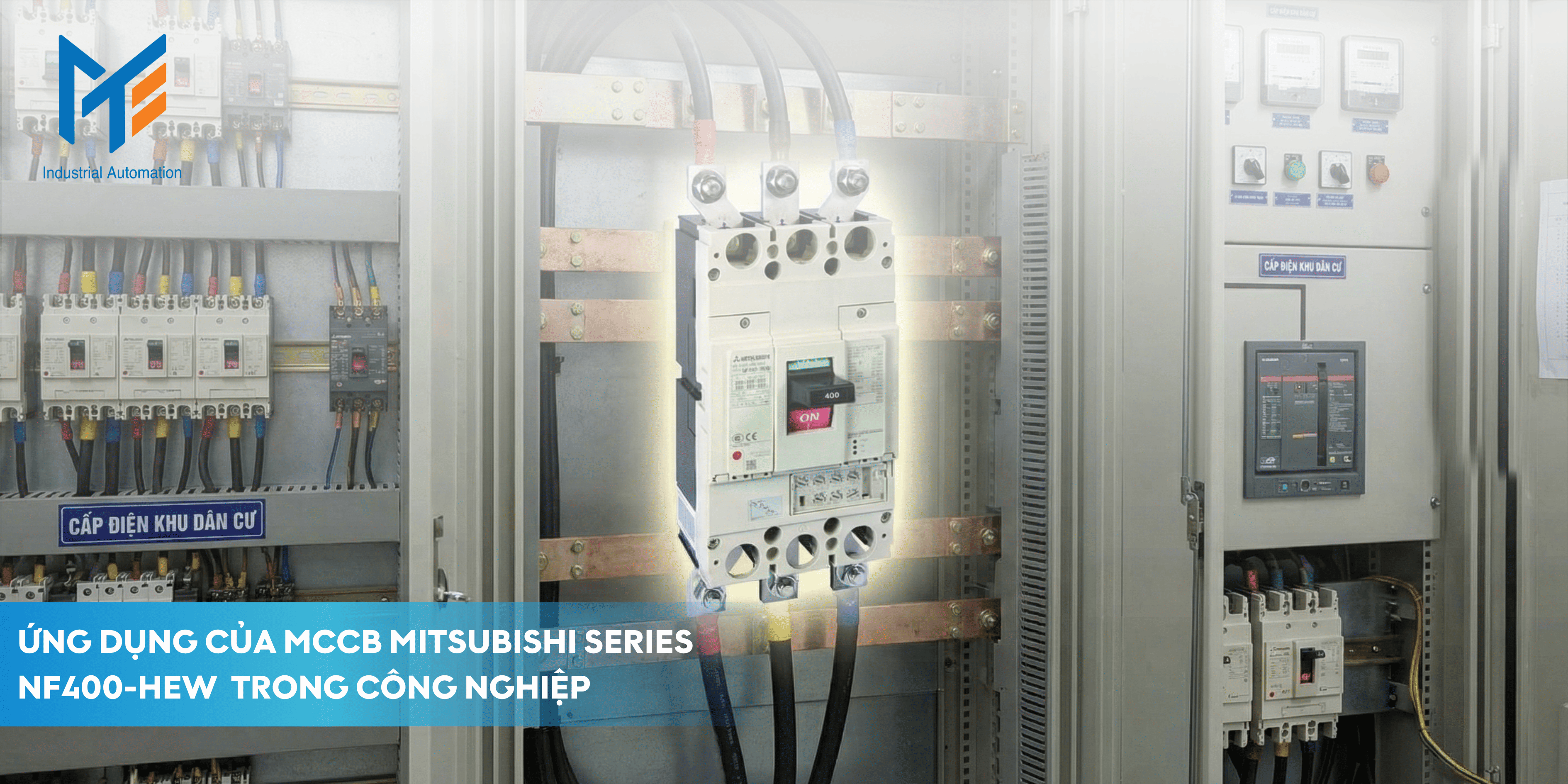Ứng dụng của MCCB Mitsubishi Series NF400-HEW trong công nghiệp