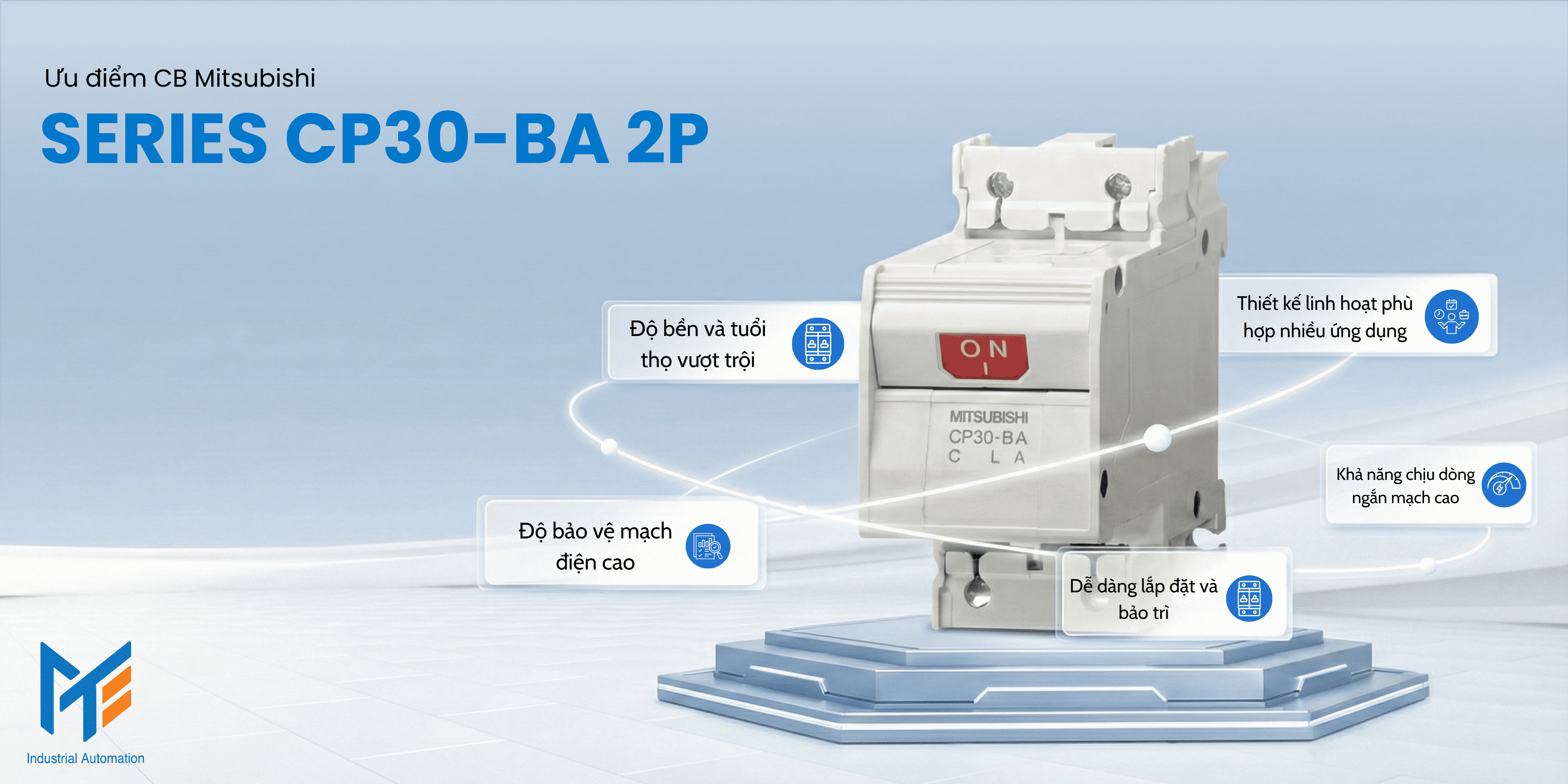 Ưu điểm nổi bật của CB Mitsubishi CP30-BA 2P