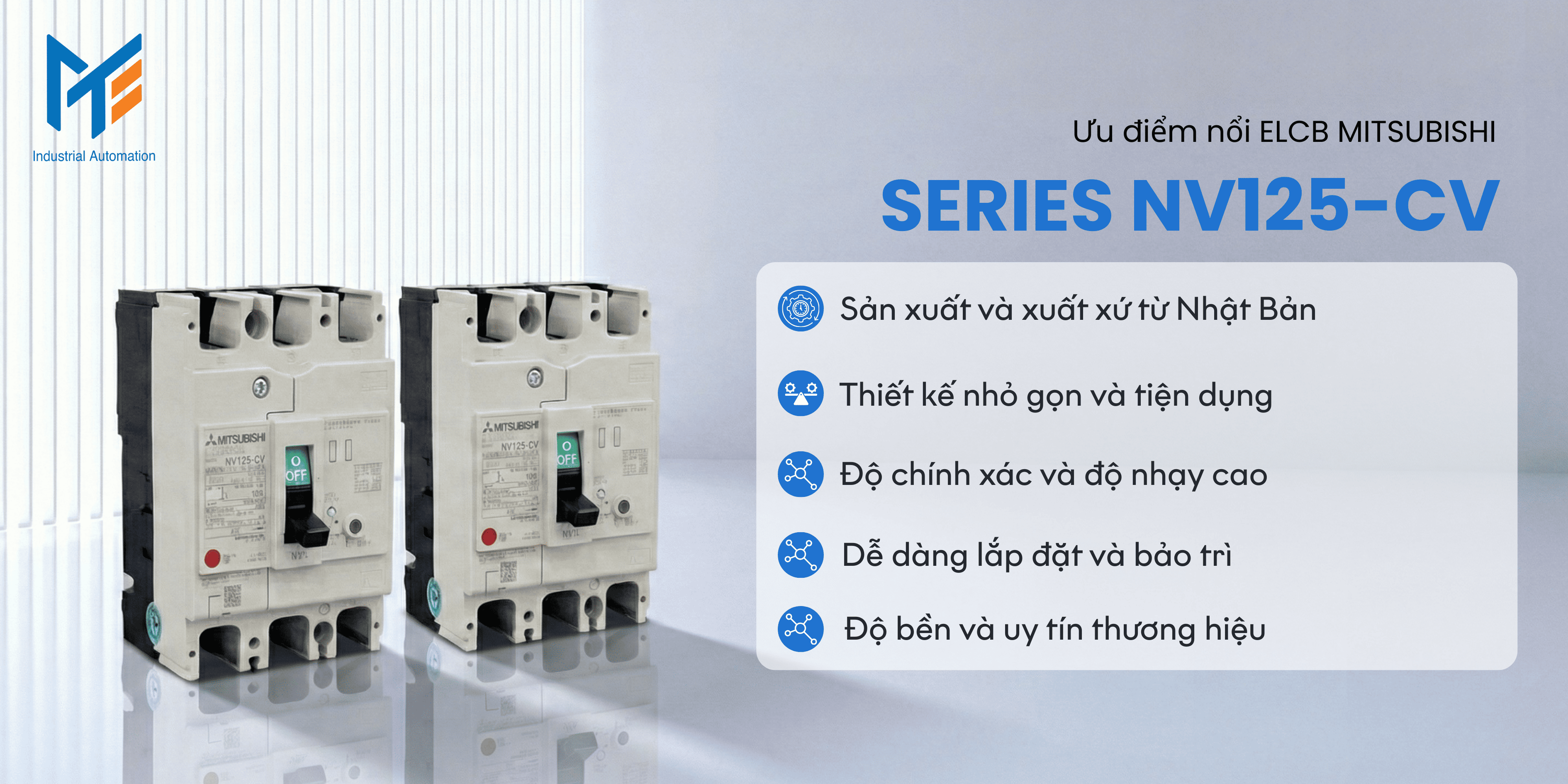 Ưu điểm nổi bật của ELCB Mitsubishi Series NV125-CV