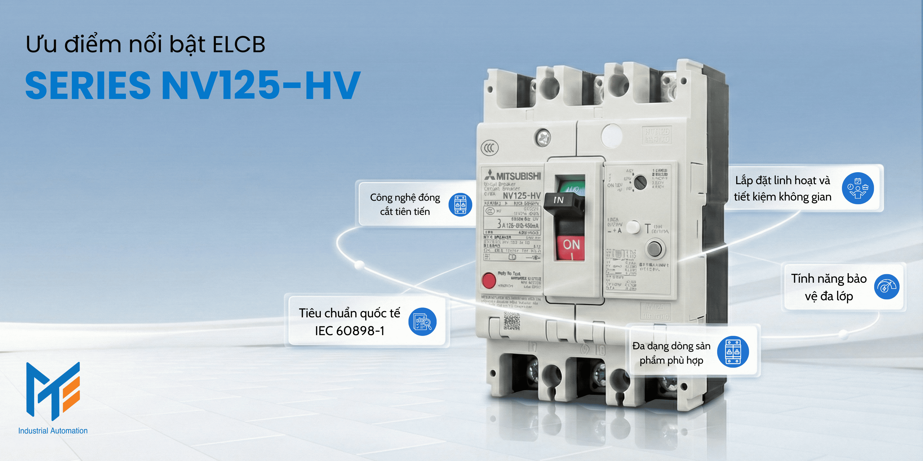 Ưu điểm nổi bật của ELCB Mitsubishi Series NV125-HV