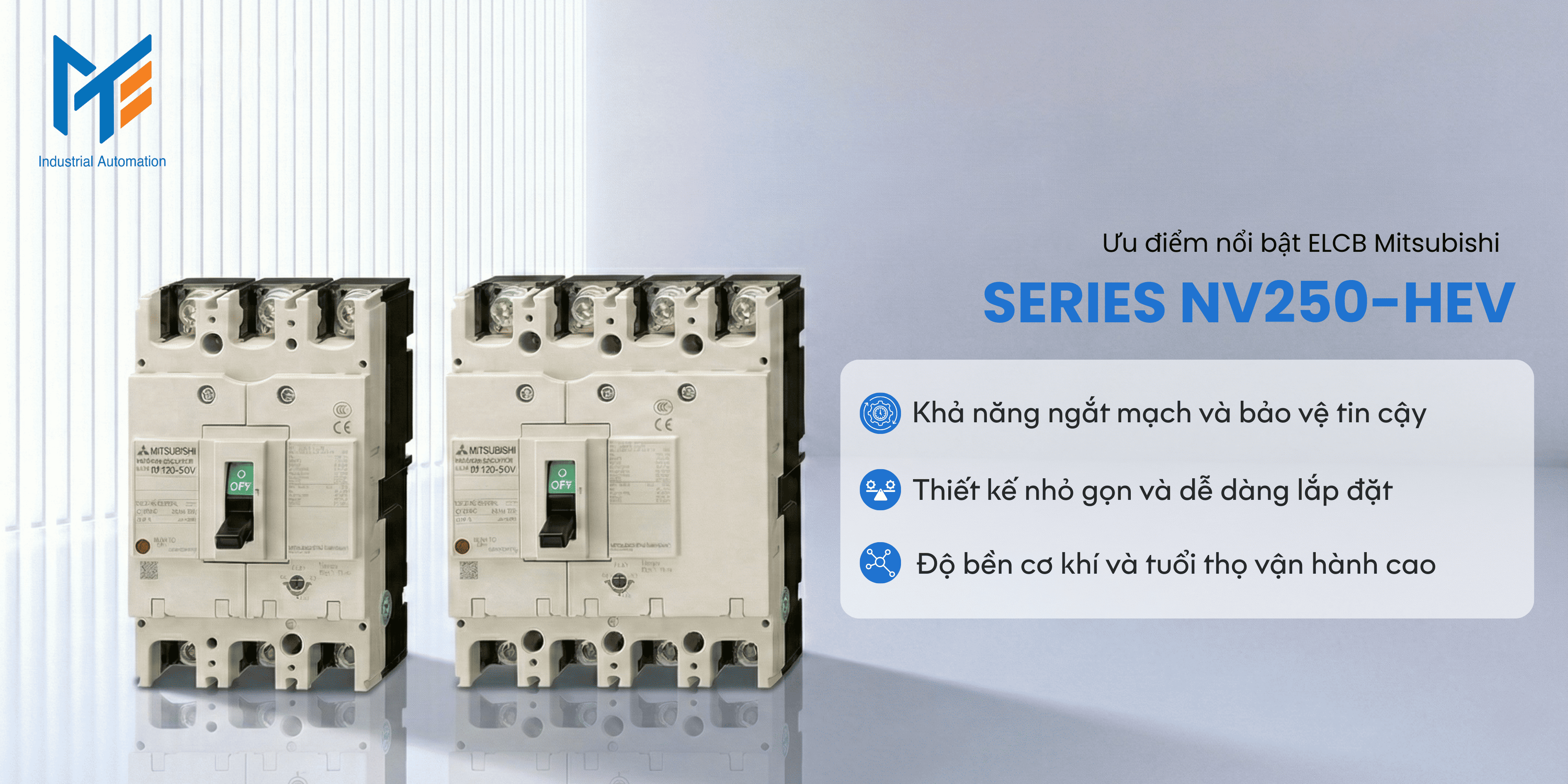 Ưu điểm nổi bật của ELCB Mitsubishi Series NV250-HEV