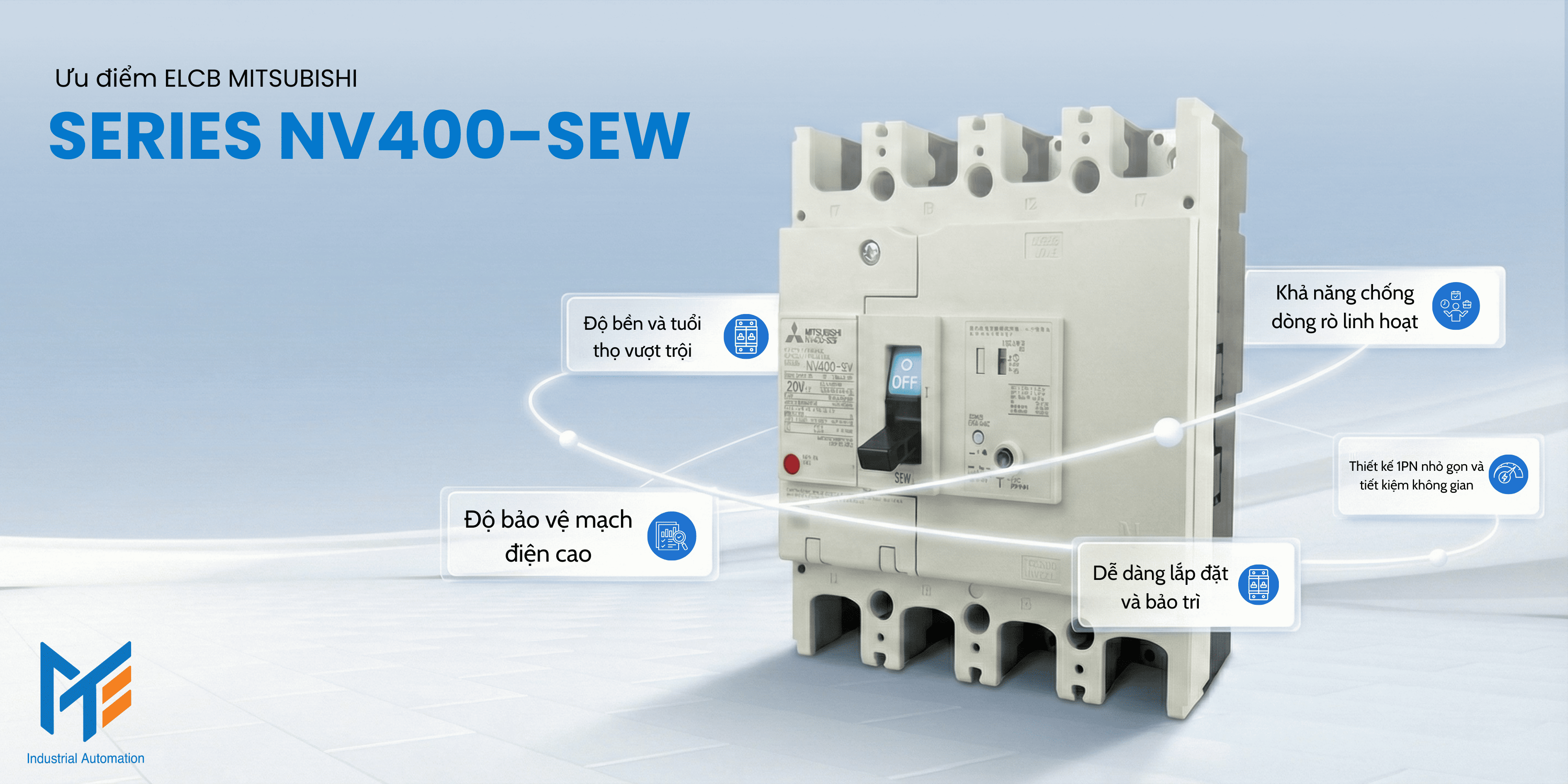 Ưu điểm nổi bật của ELCB Mitsubishi Series NV400-SEW