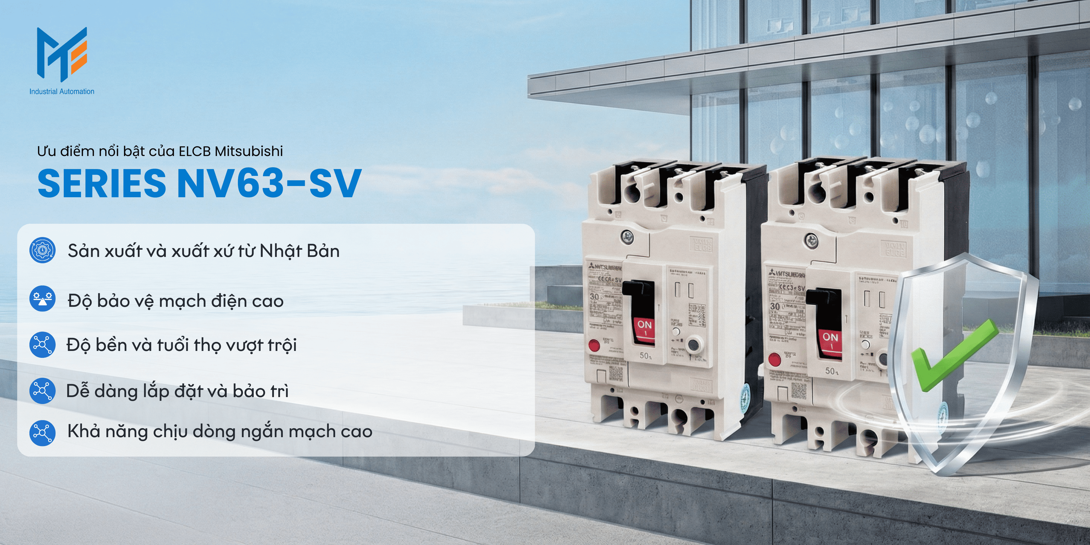 Ưu điểm nổi bật của ELCB Mitsubishi Series NV63-SV