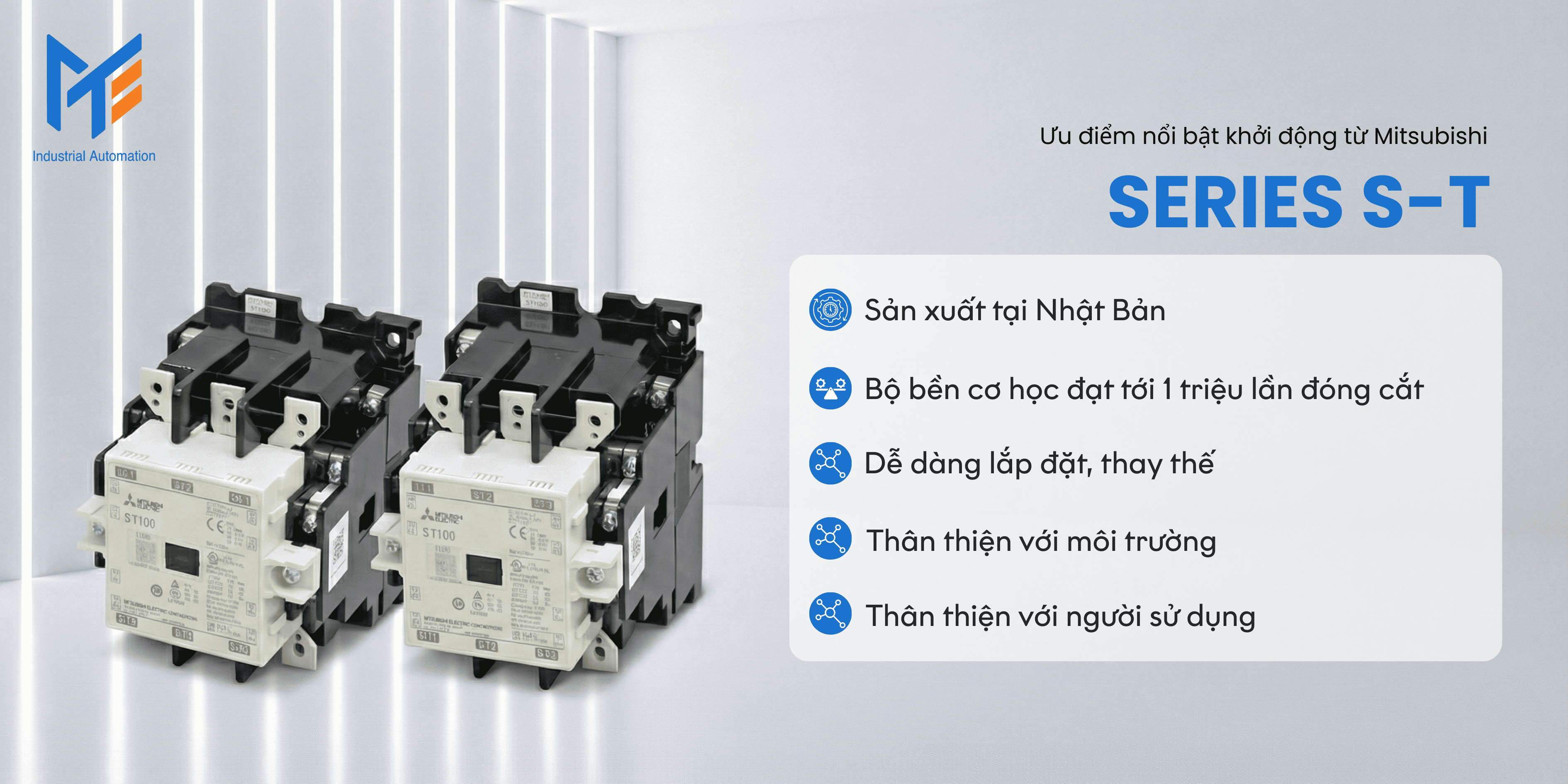 Ưu điểm nổi bật của sản phẩm Khởi động từ Mitsubishi Series S-T 