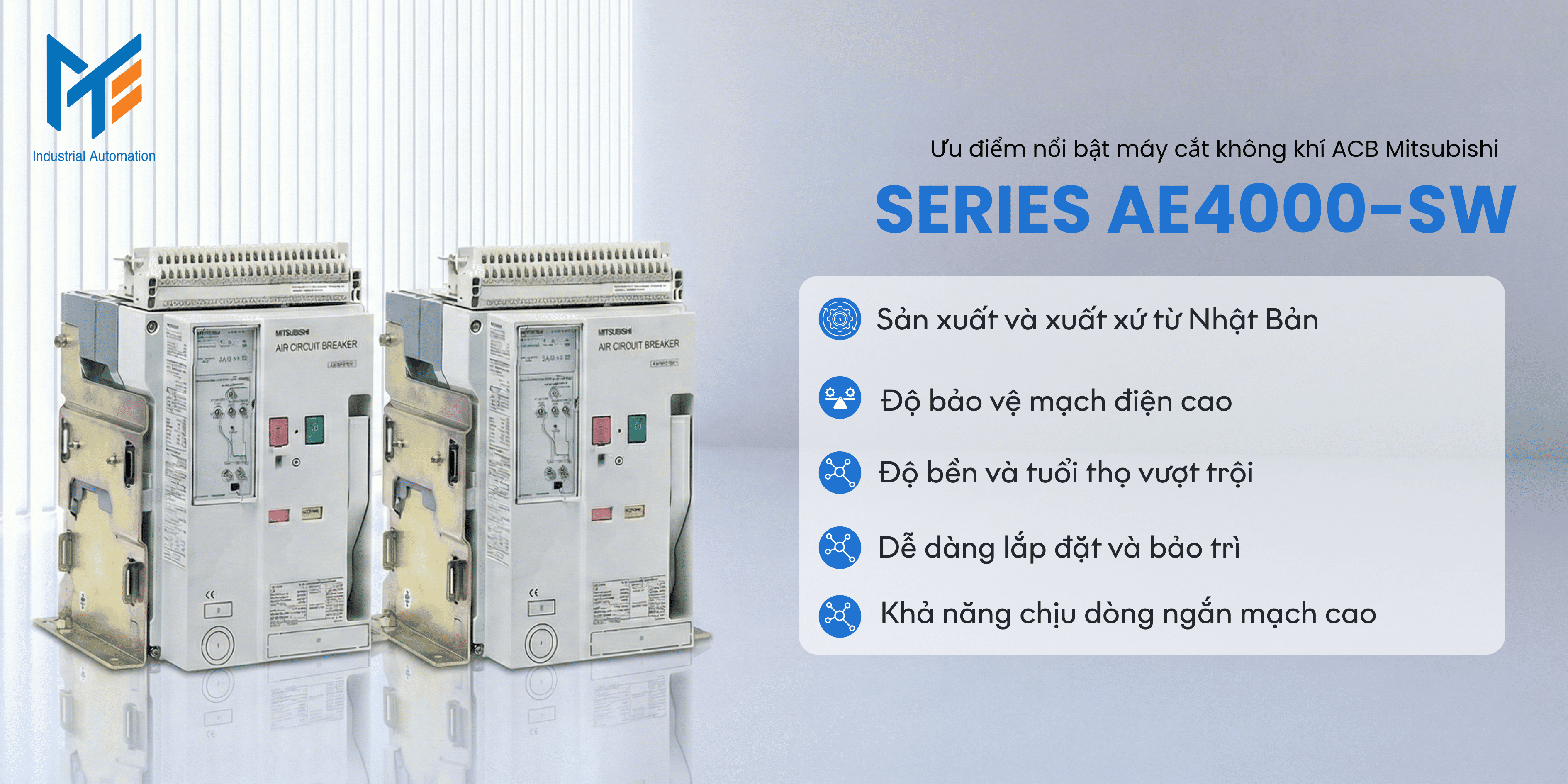 Ưu điểm nổi bật của Máy cắt không khí (ACB) Mitsubishi Series AE4000-SW