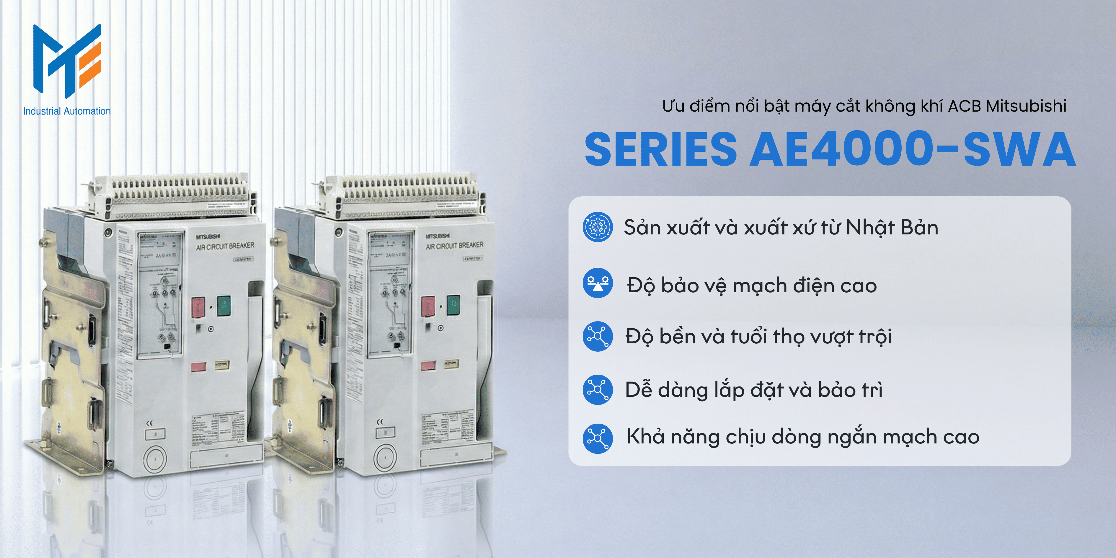 Ưu điểm nổi bật của Máy cắt không khí (ACB) Mitsubishi Series AE4000-SWA