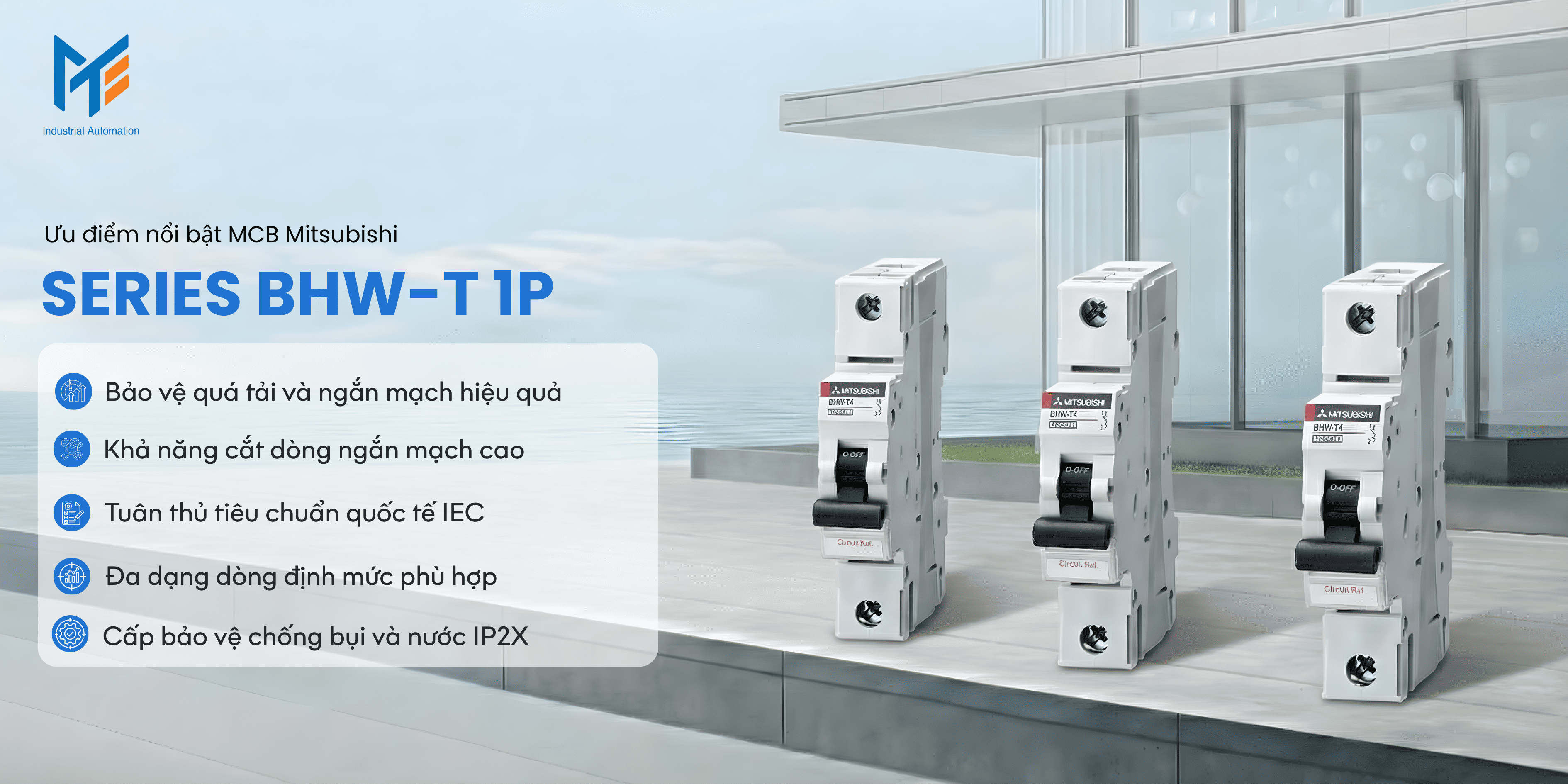 Ưu điểm nổi bật của MCB Mitsubishi Series BHW-T 1P