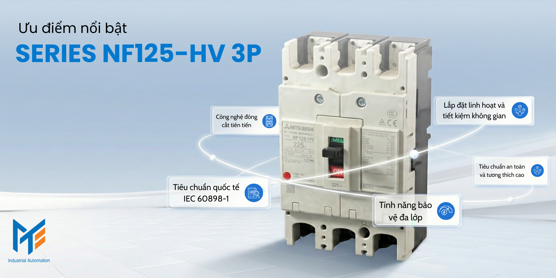 Ưu điểm nổi bật của sản phẩm MCCB Mitsubishi Series NF125-HV 3P