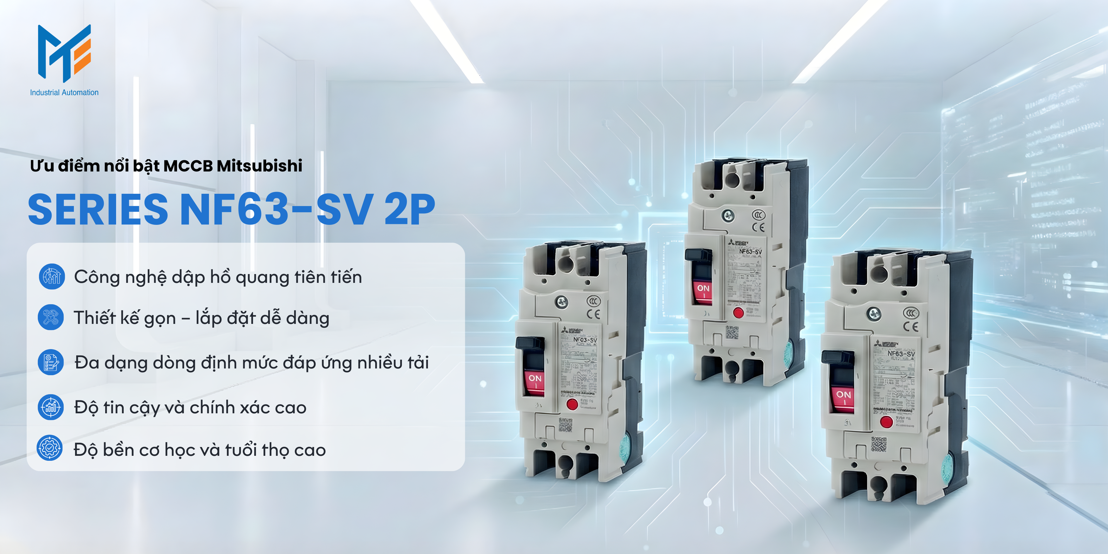 Ưu điểm nổi bật của sản phẩm MCCB Mitsubishi Series NF63-SV 2P