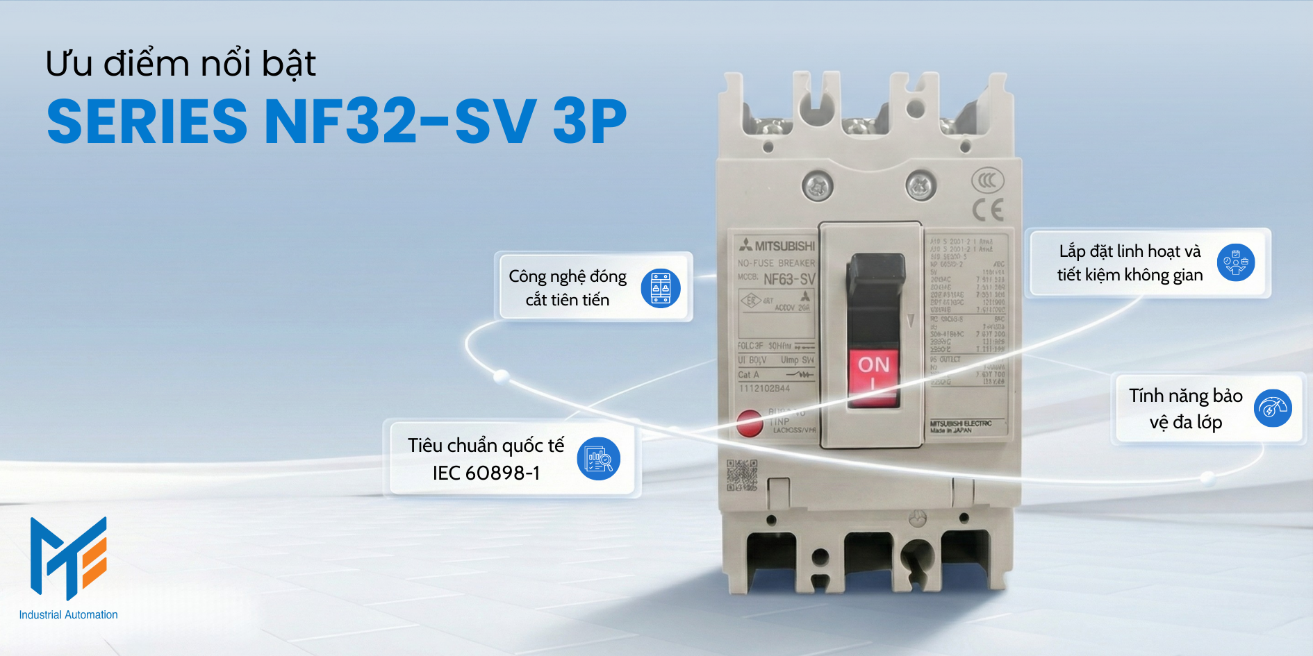 Ưu điểm nổi bật của sản phẩm MCCB Mitsubishi Series NF63-SV 3P