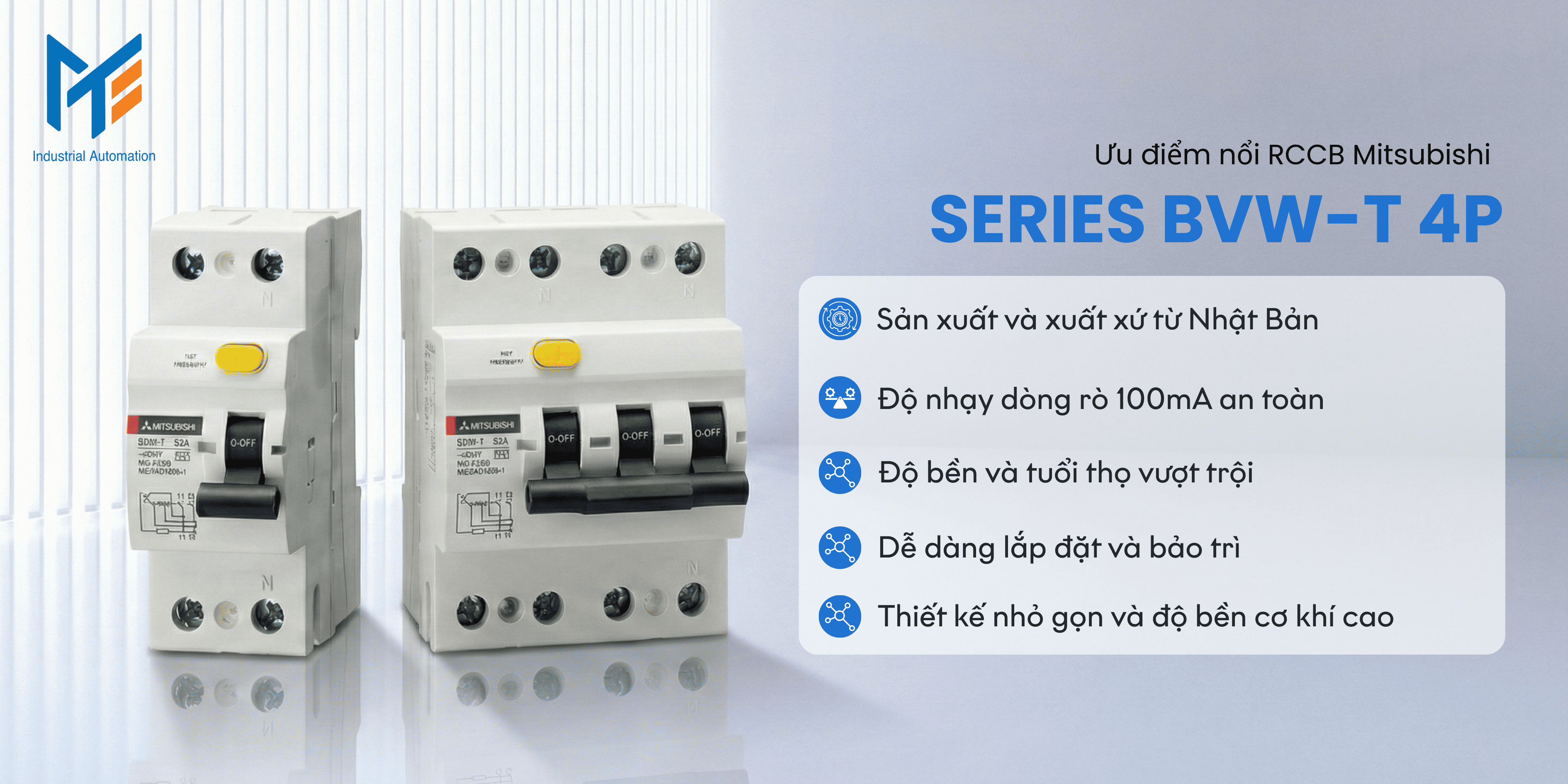 Ưu điểm nổi bật của RCCB Mitsubishi BVW-T 4P