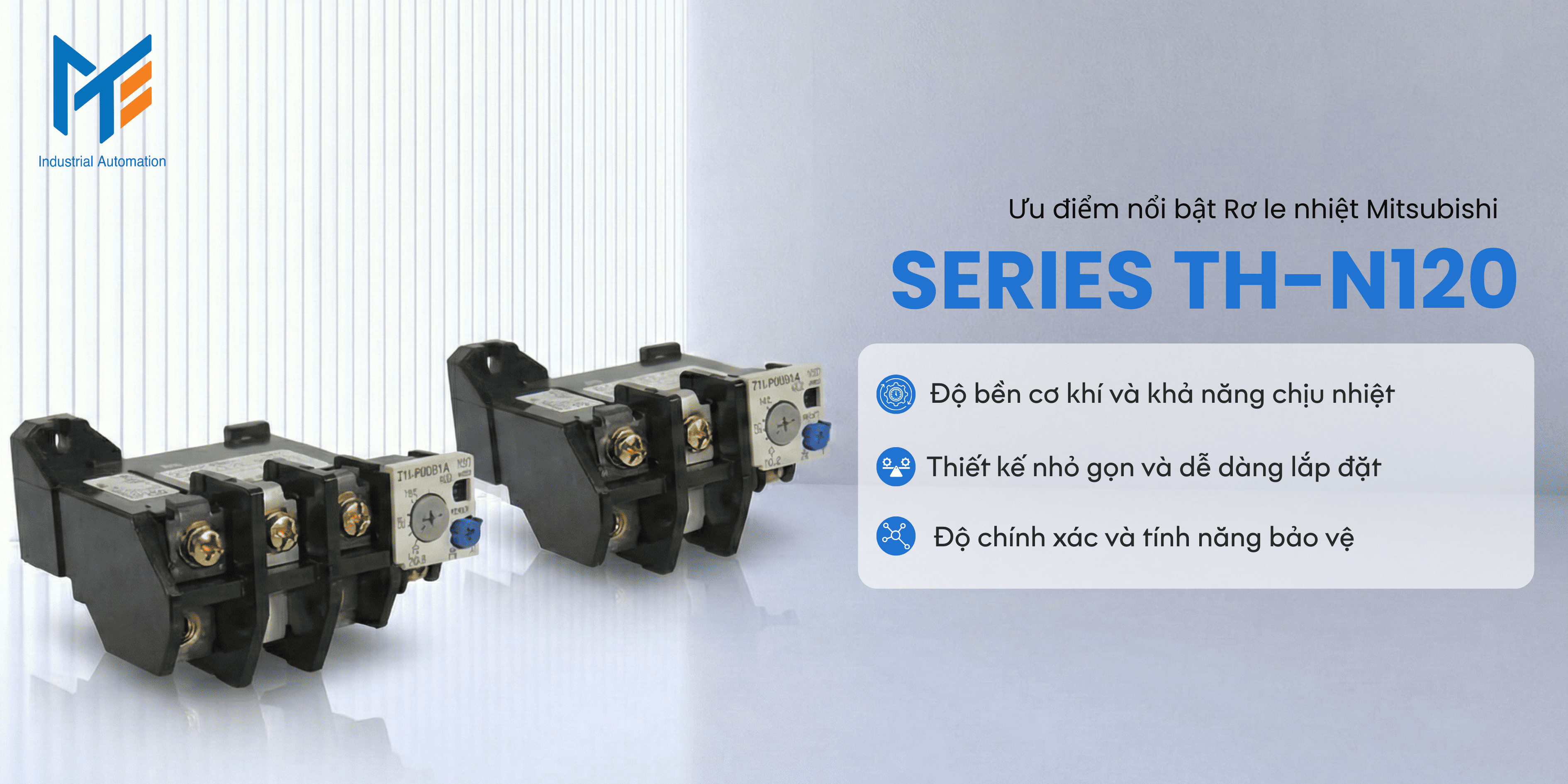 Ưu điểm nổi bật của Rơ le nhiệt Mitsubishi Series TH-N120