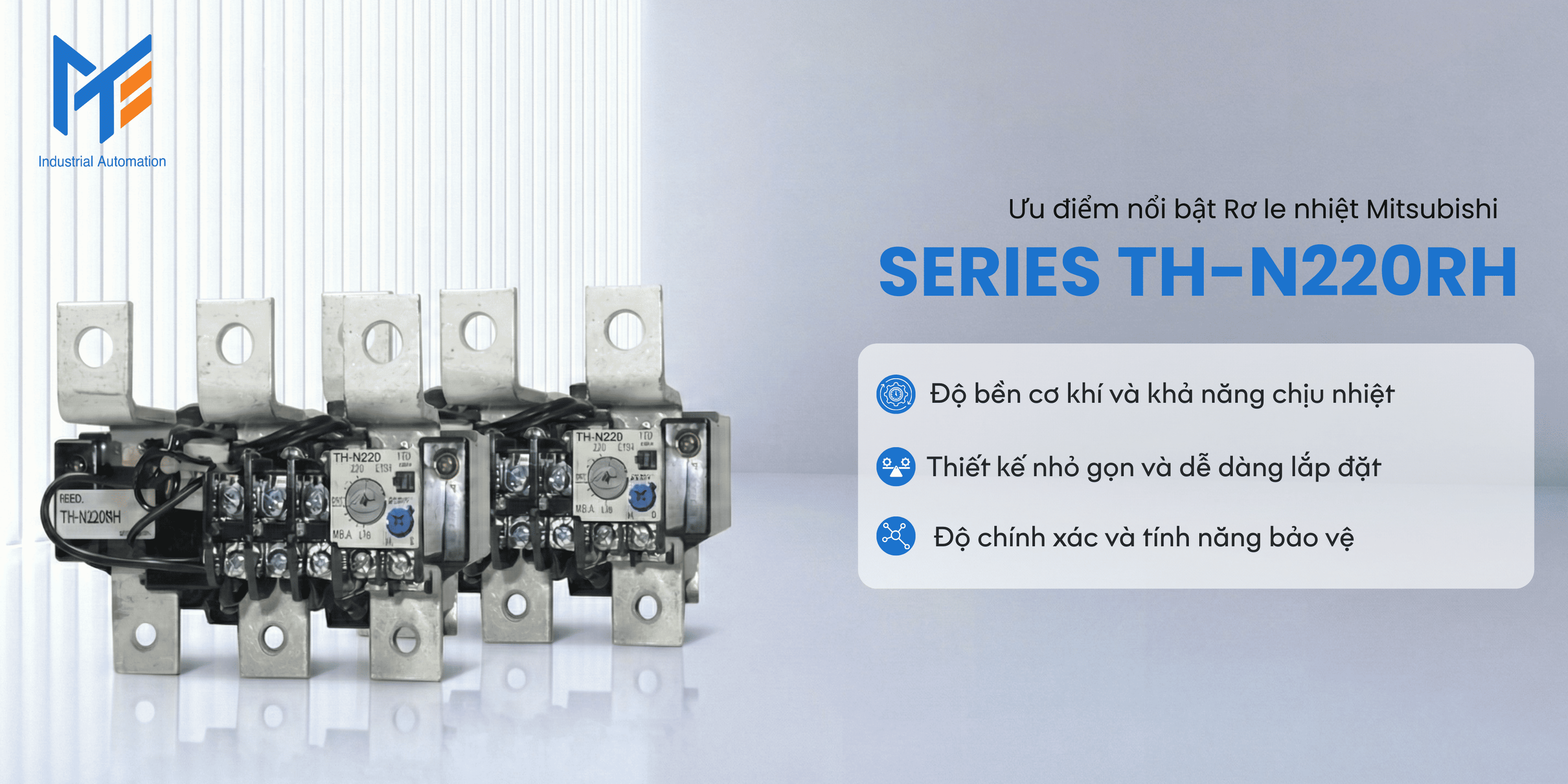 Ưu điểm nổi bật của Rơ le nhiệt Mitsubishi Series TH-N220RH