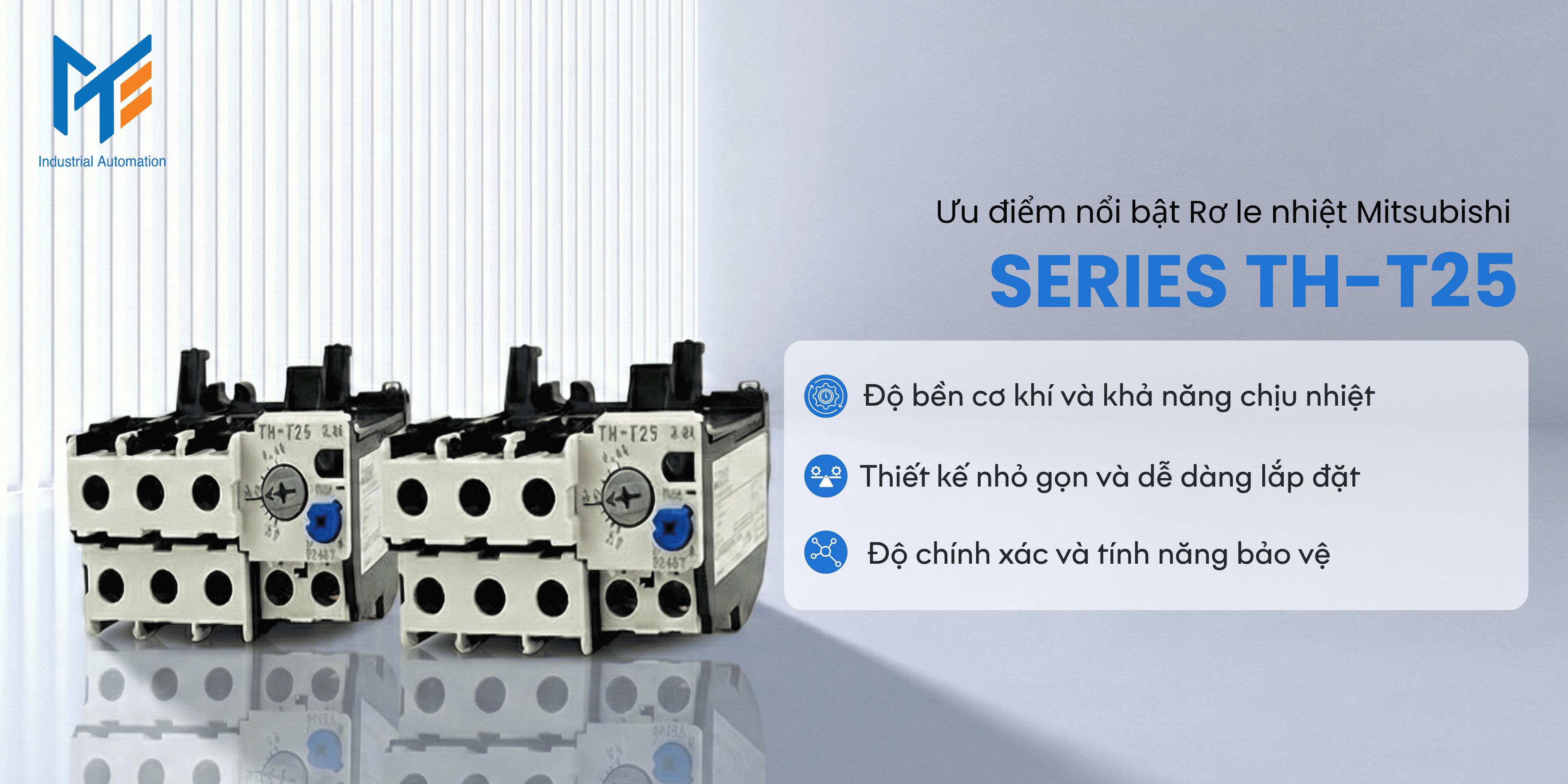 Ưu điểm nổi bật của Rơ le nhiệt Series TH-T18KP