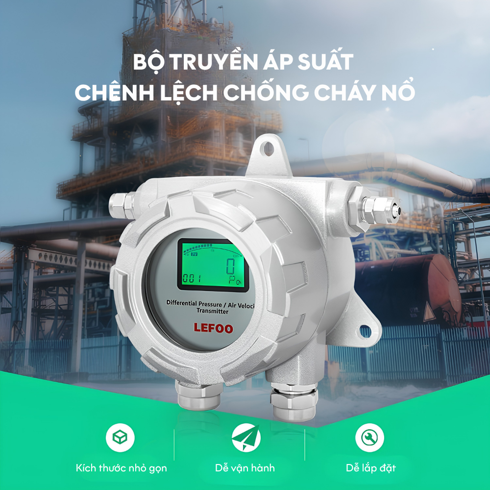 Đặc điểm Bộ đo chênh lệch áp suất chống cháy nổ LFM76