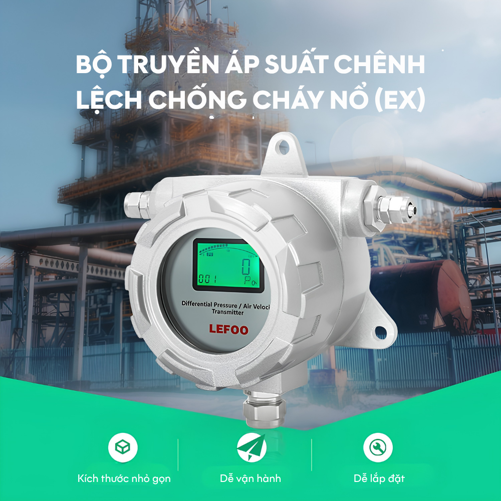 Đặc điểm Bộ đo chênh lệch áp suất chống cháy nổ LFM77