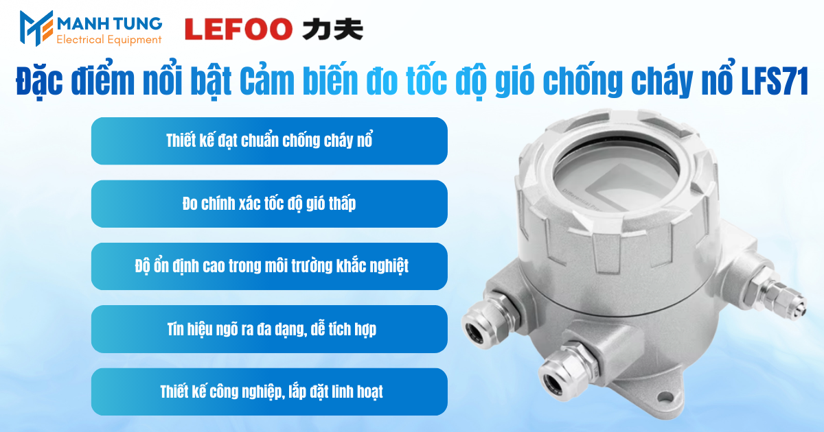Đặc điểm nổi bật Cảm biến đo tốc độ gió chống cháy nổ LFS71