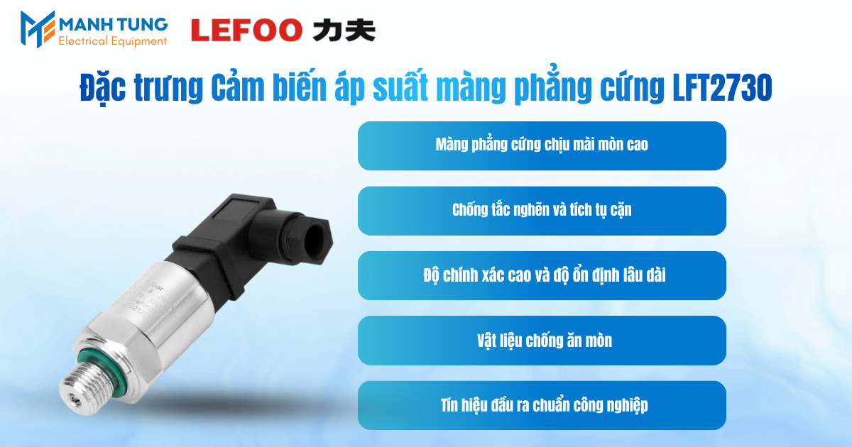 Đặc trưng Cảm biến áp suất màng phẳng cứng LFT2730