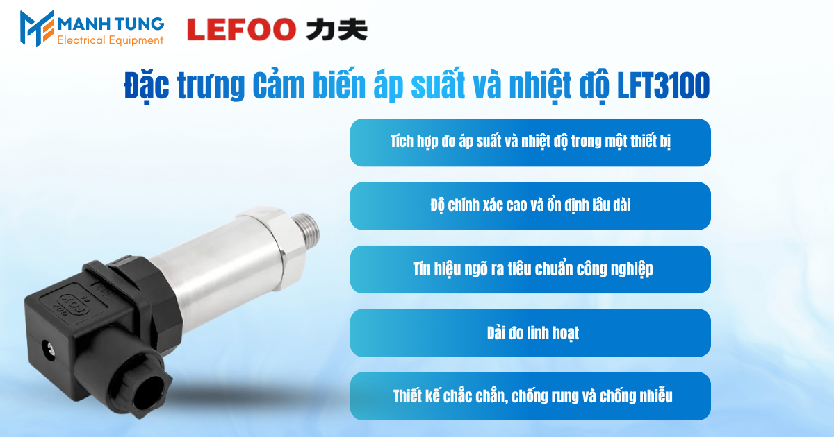Đặc trưng Cảm biến áp suất và nhiệt độ LFT3100